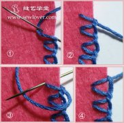 N种花式锁边绣(Blanket Stitch)手工刺绣方法